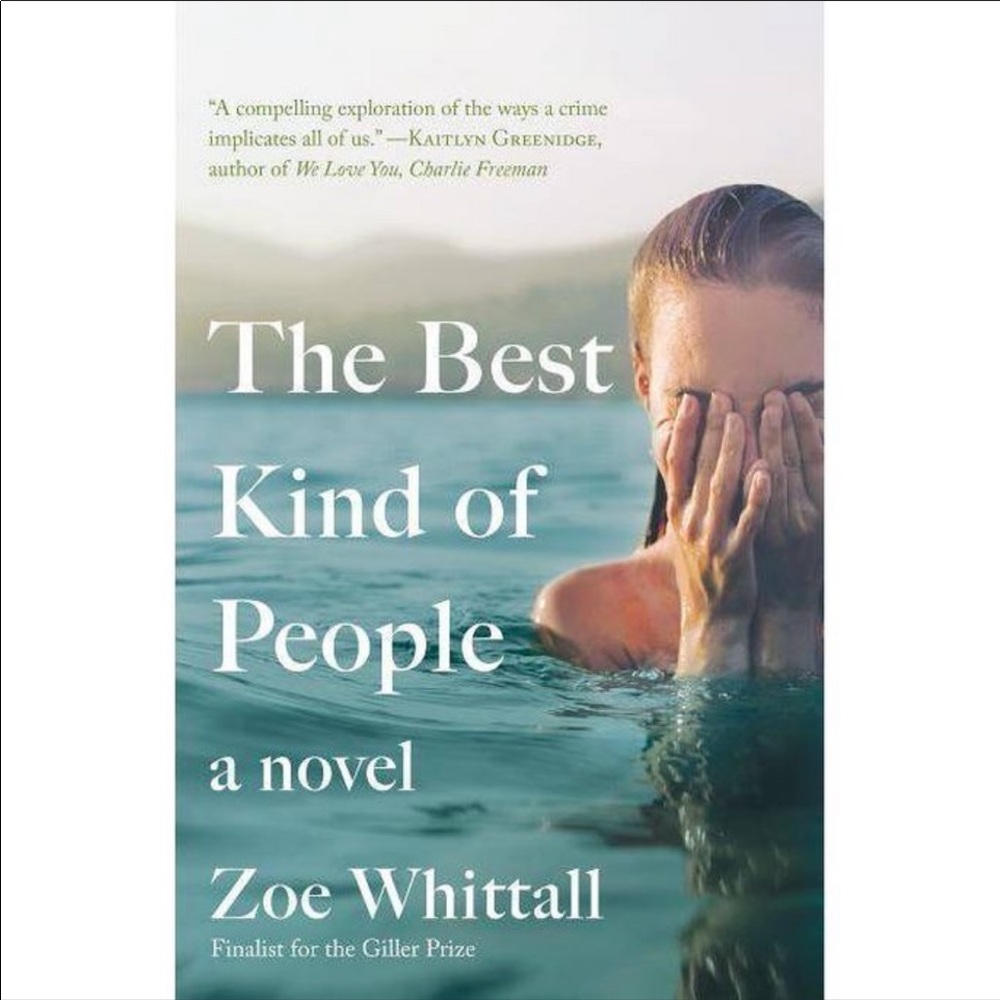 The Best Kind Of People by Zoe Whittall